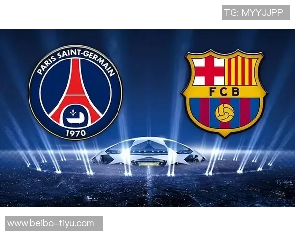 巴萨主场对阵巴黎遭遇三连败上次胜利仍是2017年诺坎普奇迹